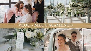 VLOG  - MEU CASAMENTO | Todos os Detalhes do Dia Do Meu Casamento, Festa e Decoração!