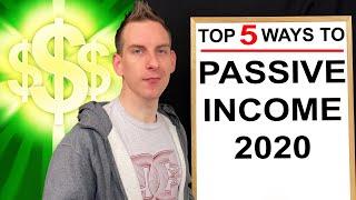 Top 5 Ways To Make Passive Income Online 2020