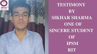 Radio Imaging Technology Course  -Testimony by Sikhar Sharma  Student Of IPSM INDIA