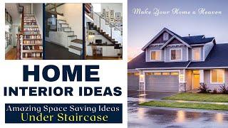 Home Staircase Ideas 2021 | Best Space Saving Ideas Under Staircase |  Blossom Trends