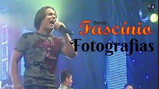 08 - Fotografias (Fascínio DVD 2010)