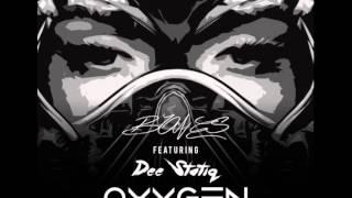 Oxygen - Swartspeare & Bonez [Produced By Dee'StatiQ]