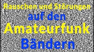 Amateurfunk - Externes Rauschen und Störungen auf dem Band