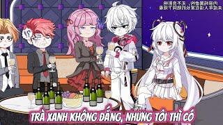 Trà Xanh Không Đắng, Nhưng Tôi Thì Có - Tiểu Tam Sub