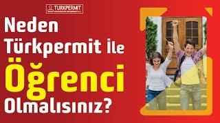 Neden Türkpermit İle Öğrenci Olmalısınız?