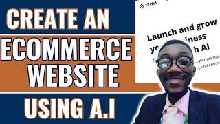 How to Create an Ecommerce Website Using A.I. | Step-by-Step Guide | 10web.io