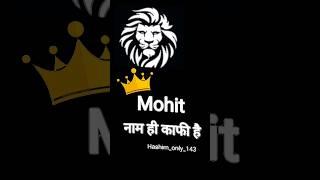 Mohit Name WhatsApp Status | Mohit Name Status #shorts #reel #trand