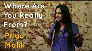 Where Are You Really From? - Priya Malik | The Storytellers