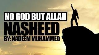 No God But Allah - EXCLUSIVE NASHEED