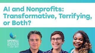 AI and Nonprofits: Transformative, Terrifying, or Both?