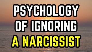 Psychology of Ignoring a Narcissist - 8 Things That Will Happen In Their Mind