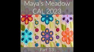 Maya's Meadow CAL Part 13 - US Terminology Left-handed