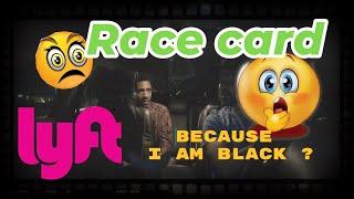 Lyft Uber | Race Card | rude rider #lyft #uber #rideshare #discrimination