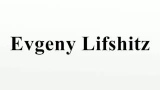 Evgeny Lifshitz