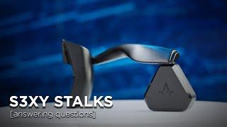 S3XY Stalks | Answering Your Questions