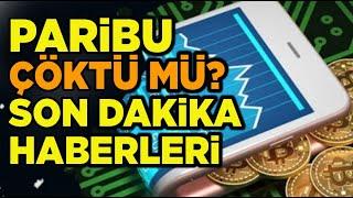 PARİBU NEDİR? KRİPTO PARA BORSASI HABERİ..!!