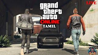 GTA 5 online TAMIL GAMEPLAY   LIVE || DAZE