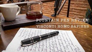 An art piece or a writing instrument? | Visconti Homo Sapiens Fountain Pen Review