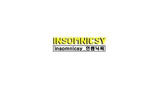 [CHANNEL TRAILER/채널 트레일러] this is insomnicsy 인썸닉씨.