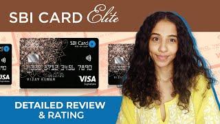 SBI Elite Credit Card Review | Features and Benefits