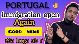 Portugal immigration open | Manifestation of interest again