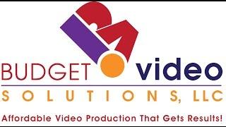 Low cost, professional video production dan@budgetvideosolutions.com