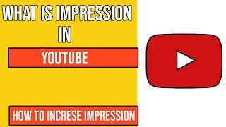 What is impression in youtube | How to increse impression | Salman tech