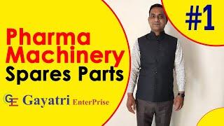 Pharma Machinery Spares Parts, SS Pipe Fittings Manufacturer