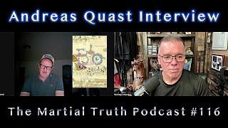 "Andreas Quast Interview" The Martial Truth Podcast # 116 Michael Calandra