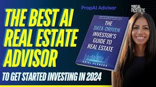 The BEST AI Real Estate Advisor to Get Started Investing in 2024