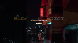 BLOK M - JAKSEL IN 10 PHOTOS | Street Photography Jakarta