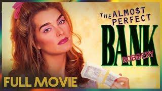 The Almost Perfect Bank Robbery (1999) | FULL MOVIE - Brooke Shields & Dylan Walsh