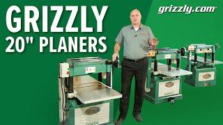 Grizzly 20" Planers Comparison