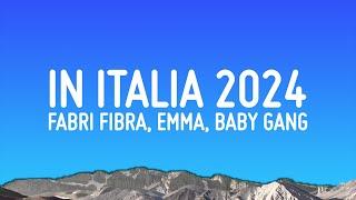 Fabri Fibra - In Italia 2024 (Testo/Lyrics) ft. Emma & Baby Gang