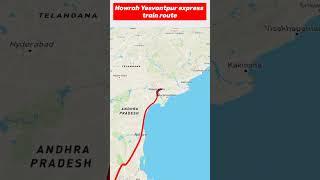 Howrah Yesvantpur express train route ️ Bengaluru to Kolkata train route in #bengaluru #kolkata