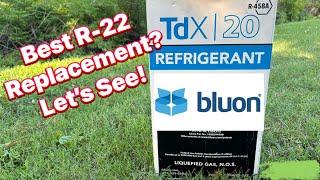 Is Bluon R-458A The BEST R-22 Replacement Out There?  Let’s Find Out!