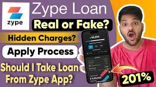 Zype Loan App Review 2024 || Zype App Real Or Fake ? || Zype Personal Loan Review || New Loan App