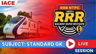 RRR - RAILWAY RAPID REVISION | Useful For All Railway Exams | STANDARD GK SESSION-02 | IACE