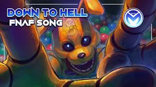 Five Nights at Freddy's - Down to Hell - Original Into the Pit Song