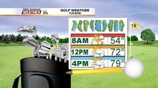 FORECAST: A great day for golf!