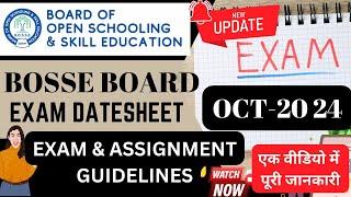 BOSSE OCT NOV 2024 EXAM DATE SHEET, EXAM & ASSIGNMENT GUIDELINES #bosseboard #bosseadmission