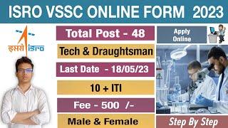 ISRO VSSC Online Form 2023 || Step By Step || Anisha Khan