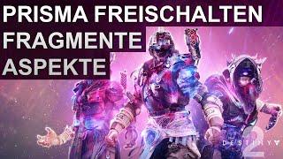 Destiny 2 Prisma Fragmente Aspekte & Fähigkeiten freischalten