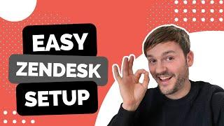 Zendesk Tutorial | How To Setup Zendesk In 15 Steps 