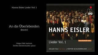 An die Überlebenden - Hanns Eisler - Holger Falk (Baritone) & Steffen Schleiermacher (Piano)