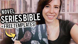 Creating a Series Bible for a Novel + Free Templates