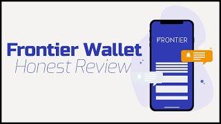 Frontier Wallet Review