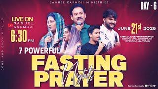 7 Powerful Prayer Nights | LIVE  | Samuel Karmoji | Miracle Center | Vizag | 21 June 2025 | 6.30 P.M
