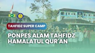 TAHFIDZ SUPER CAMP • PPAT HQ