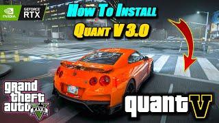 How To Install QuantV 3.0 Graphics Mod In GTA 5 | GTA V - Best Graphics Mod for Free!!